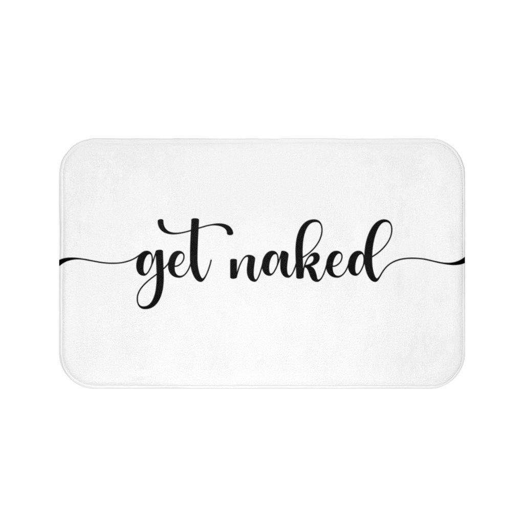 "Get Naked" White Funny Modern Minimalist Bath Mat | lovevisionkarma.com