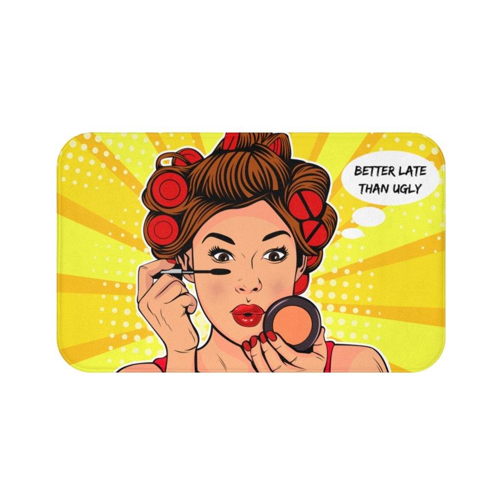 "Better Late" Comic Pop Art Funny Bath Mat | lovevisionkarma.com