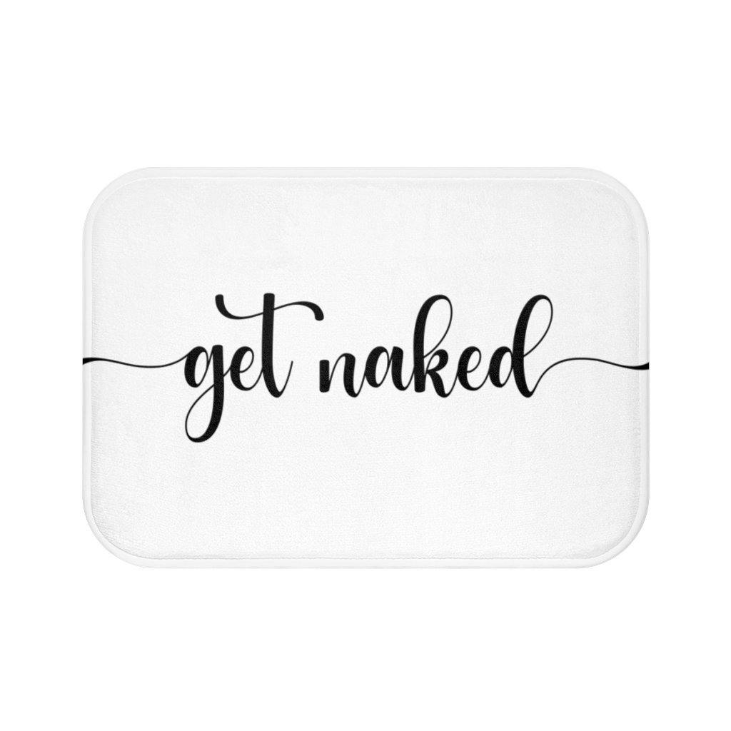 "Get Naked" White Funny Modern Minimalist Bath Mat | lovevisionkarma.com