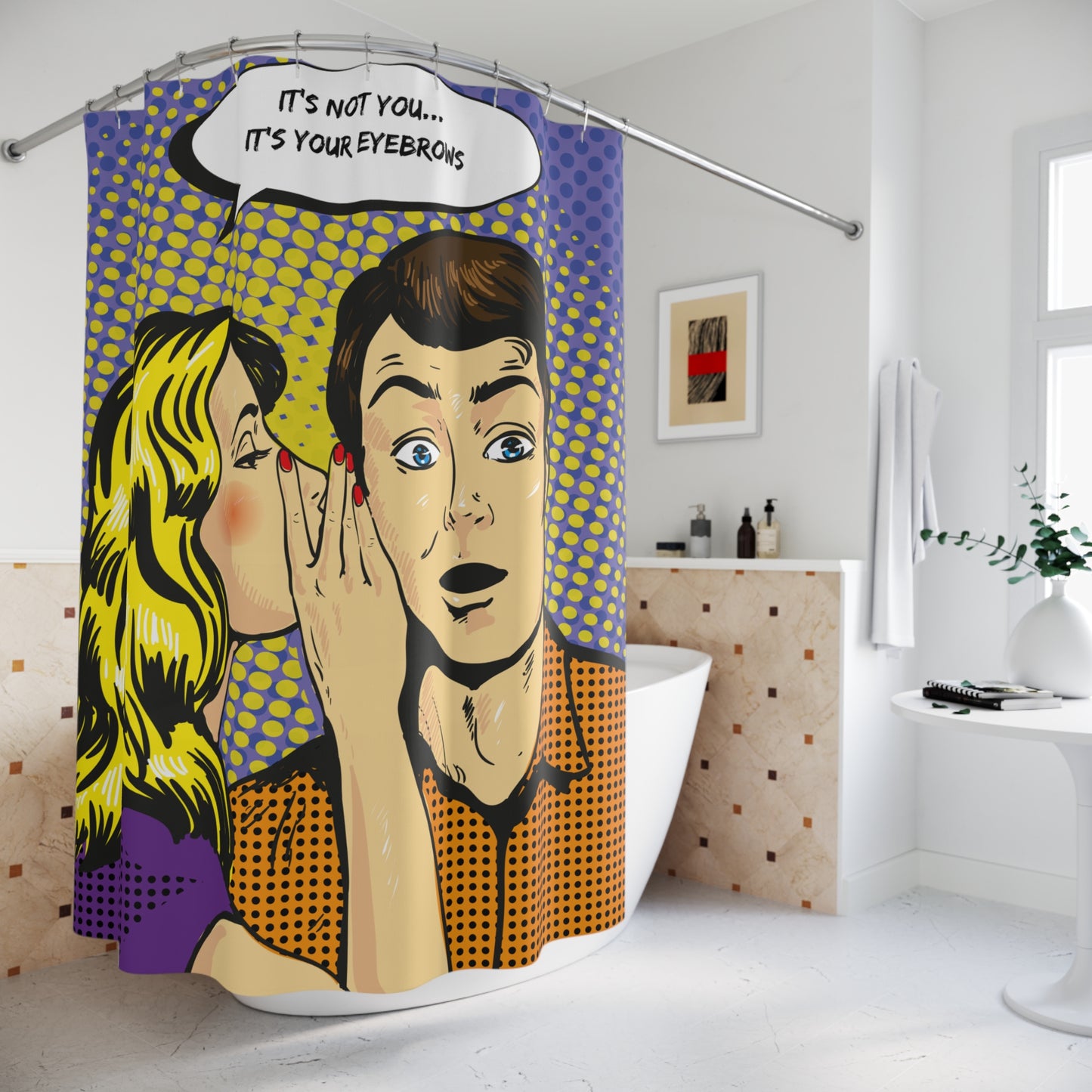 "It's Your Eyebrows" Funny Comic Pop Art Shower Curtain