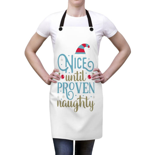 Christmas Apron - Nice Until Proven Naughty | lovevisionkarma.com