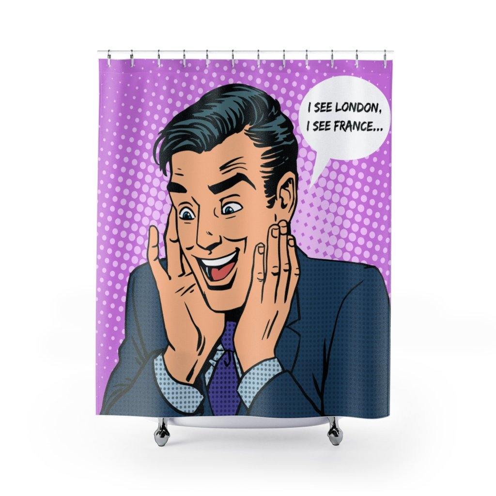 "I see London, I see France" Comic Pop Art Funny Shower Curtain | lovevisionkarma.com