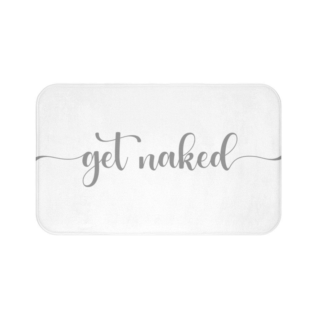 "Get Naked" White Funny Modern Minimalist Bath Mat | lovevisionkarma.com