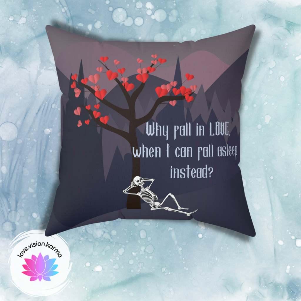 Skeleton Loves Sleep, Single by Choice Funny Valentines Pillow | lovevisionkarma.com