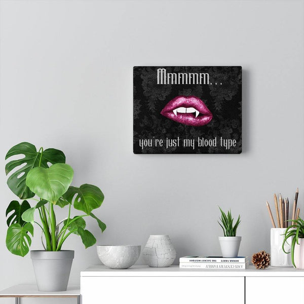 Vampire Lips Halloween Canvas Gallery Wrap "Just My Blood Type" Goth Glam Decor | lovevisionkarma.com