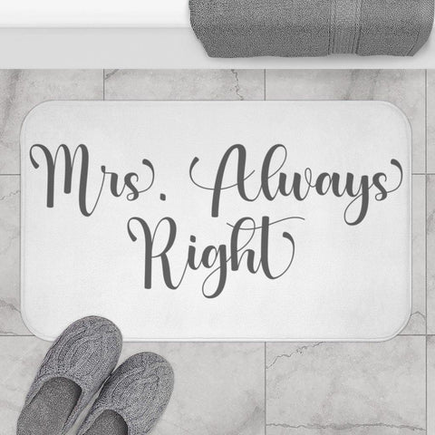 "Mrs. Always Right" White with Grey Lettering Funny Modern Minimalist Bath Mat | lovevisionkarma.com