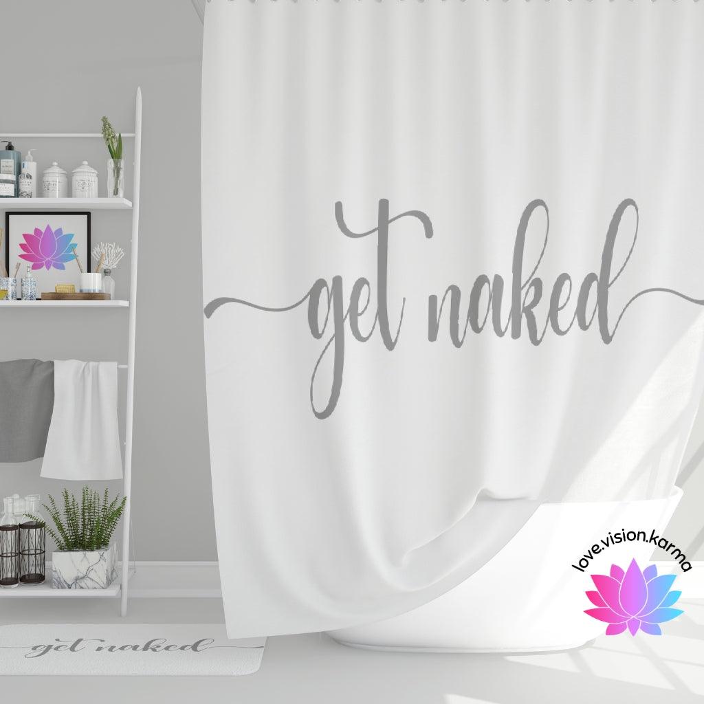 "Get Naked" White Funny Modern Minimalist Shower Curtain | lovevisionkarma.com